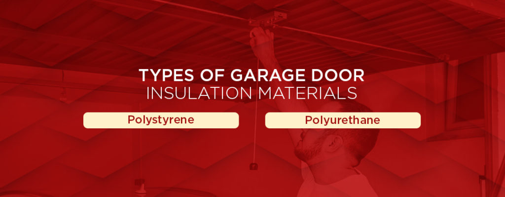 types of garage door insulation materials